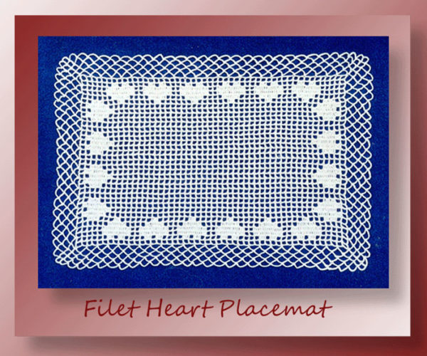 Filet Heart Valentines Placemat <br /><br /><font color=